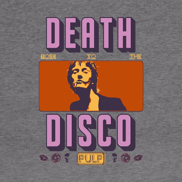 Death Goes To The Disco - PULP by BBurn_Art